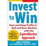 Invest to Win: Earn & Keep Profits in Bull & Bear Markets with the Gainsmaster Approach