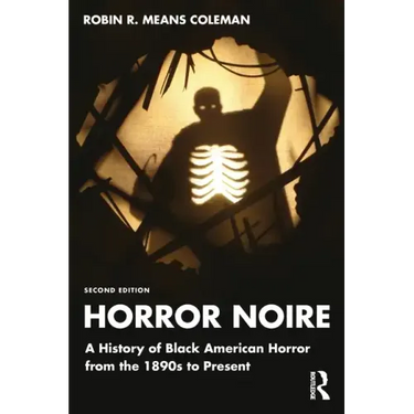 Horror Noire: A History of Black American Horror from the 1890s to Present
