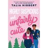 Highly Suspicious and Unfairly Cute