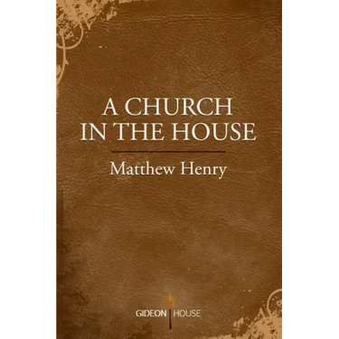 A Church in the House
