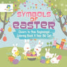 Symbols of Easter Cheers to New Beginnings! Coloring Book 9 Year Old Girl
