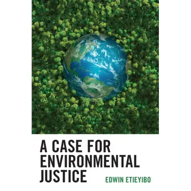 A Case for Environmental Justice