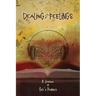 Dealing with Feelings, A Journal of God's Promises