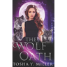 The Wolf Oath: A Reverse Harem Series