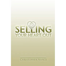 Selling Your Heart Out: Selling from the Perspective of Empathy