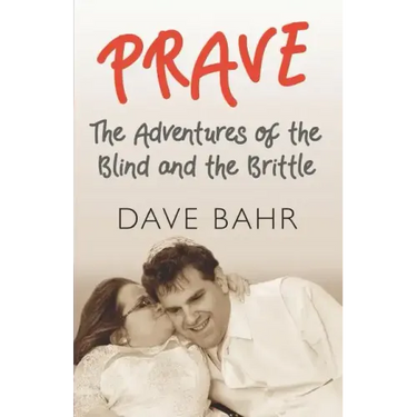 Prave: The Adventures of the Blind and the Brittle