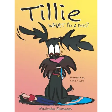 Tillie What I'm a Dog?