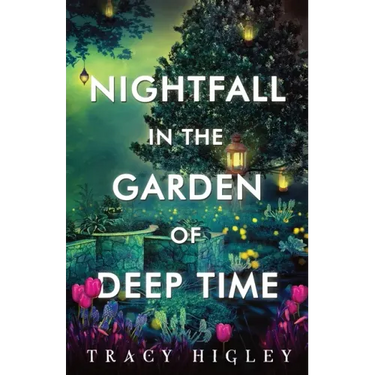 Nightfall in the Garden of Deep Time