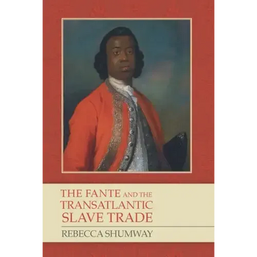 The Fante and the Transatlantic Slave Trade
