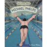 I'm Curious About Michael Phelps