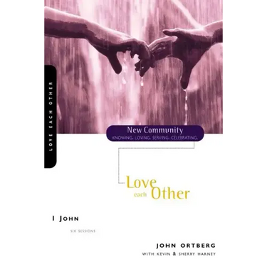 1 John: Love Each Other