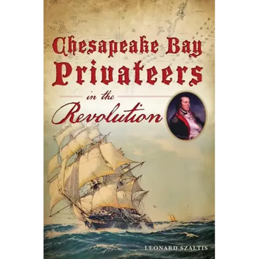 Chesapeake Bay Privateers in the Revolution
