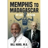 Memphis to Madagascar: My Life in Focus