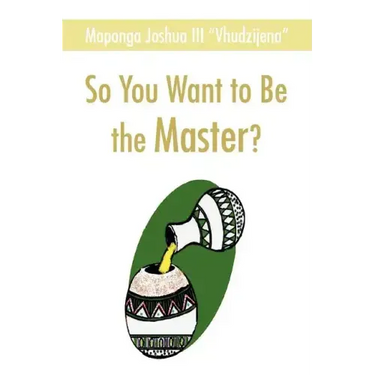 So You Want to Be the Master?