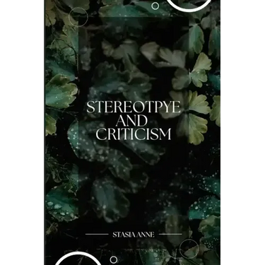 Stereotypes and Criticism