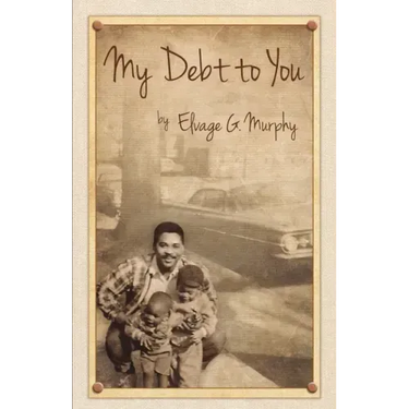 My Debt to You: A mother's vision, a father's passion