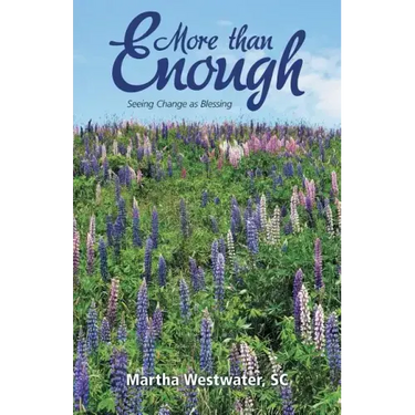 More Than Enough: Seeing Change as Blessing