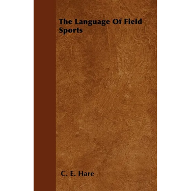 The Language of Field Sports