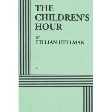 The Children's Hour (Acting Edition)