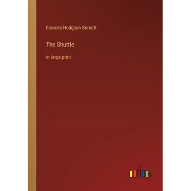 The Shuttle: in large print