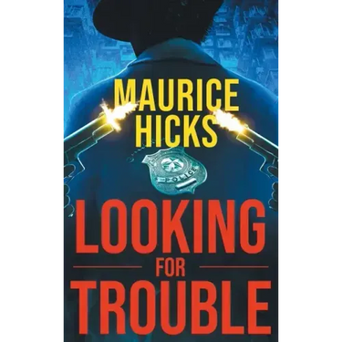 Looking for Trouble