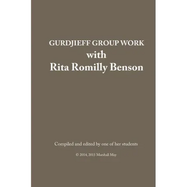 Gurdjieff Group Work with Rita Romilly Benson