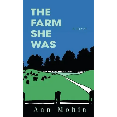 The Farm She Was
