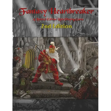 Fantasy Heartbreaker Roleplaying Game 2nd Edition