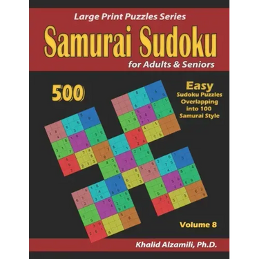 Samurai Sudoku for adults & Seniors: 500 Easy Sudoku Puzzles Overlapping into 100 Samurai Style