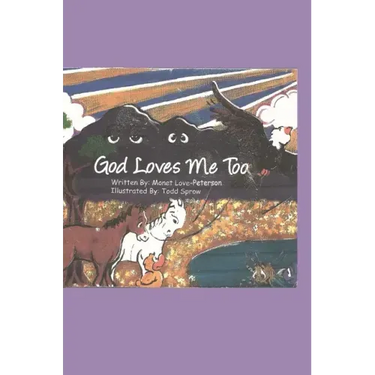 God Loves Me Too!
