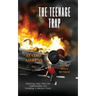 The Teenage Trap: Breaking Away From Low Expectations and Escaping a Secular Story