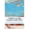 'Three Score Years and Ten'