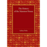 The History of the Mansion House