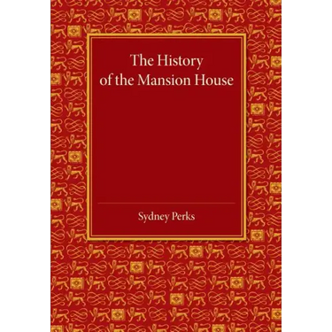 The History of the Mansion House