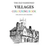 The Old Fashioned Villages Colouring Book
