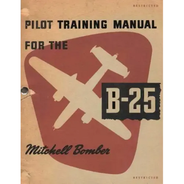 Pilot Training Manual For The Mitchell Bomber, B-25