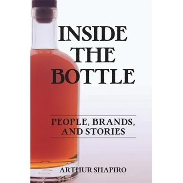 Inside The Bottle: People, Brands, and Stories