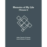 Memoirs Of My Life (Volume I)