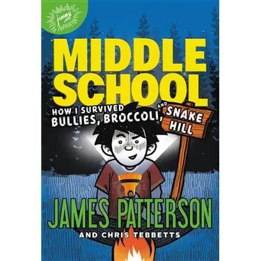How I Survived Bullies, Broccoli, and Snake Hill