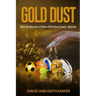 Gold Dust: How to Become A More Effective Coach, Quickly: How to become a better communicator