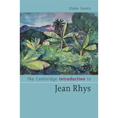 The Cambridge Introduction to Jean Rhys