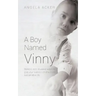A Boy Named Vinny