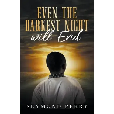 Even the Darkest Night Will End