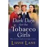 Dark Days for the Tobacco Girls