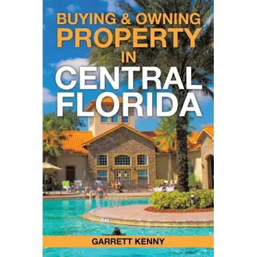 Buying & Owning Property in Central Florida