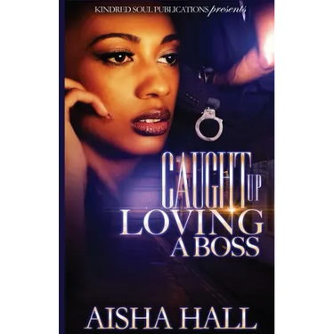 Caught Up Loving A Boss