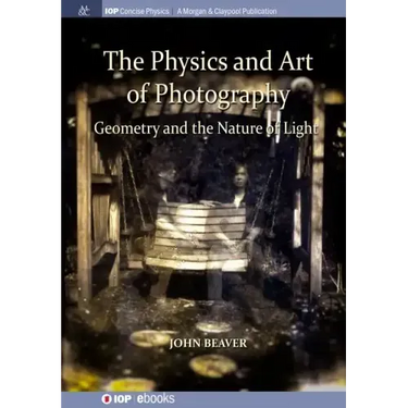The Physics and Art of Photography, Volume 1: Geometry and the Nature of Light