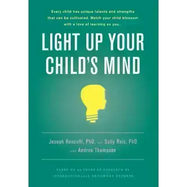 Light Up Your Child's Mind: Finding a Unique Pathway to Happiness and Success