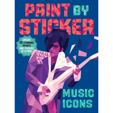 Paint by Sticker: Music Icons: Re-Create 10 Classic Photographs One Sticker at a Time!
