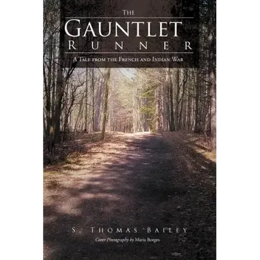 The Gauntlet Runner: A Tale from the French and Indian War